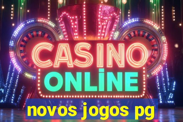 novos jogos pg